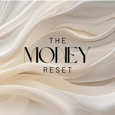 The Money Reset