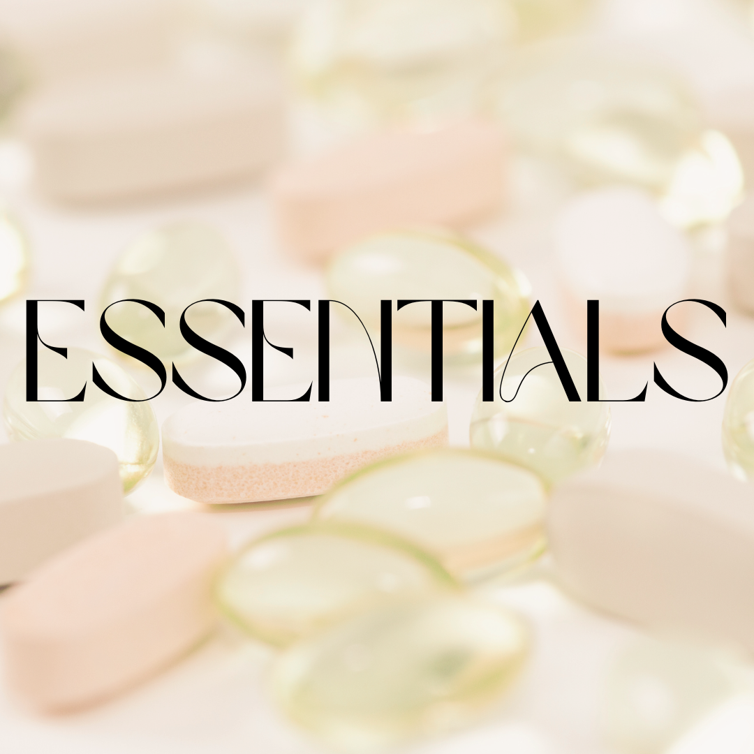 Close-up of vitamins and soft-gel capsules with the word “Essentials.”